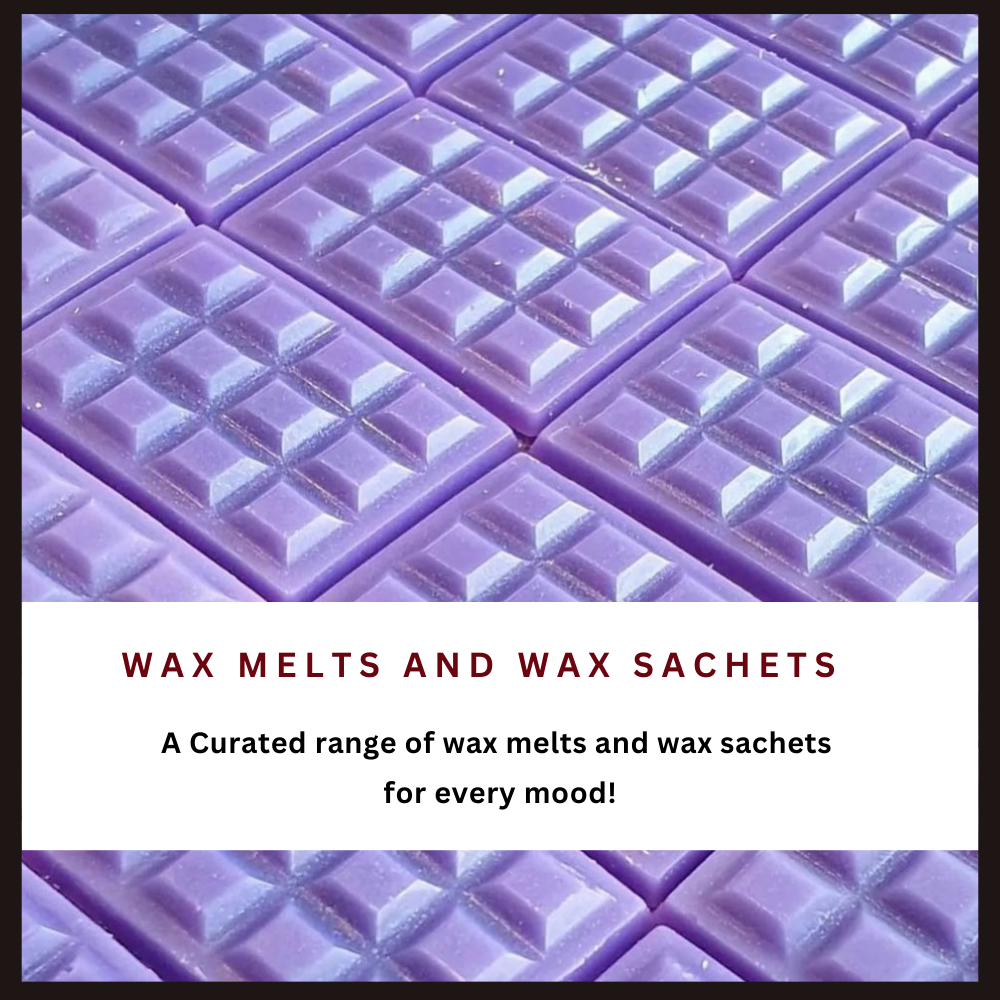 Wax Melts and Sachets